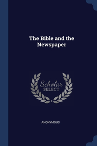 The Bible and the Newspaper