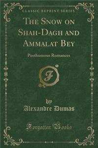 The Snow on Shah-Dagh and Ammalat Bey