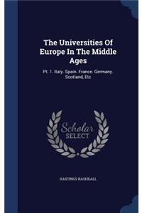 The Universities Of Europe In The Middle Ages