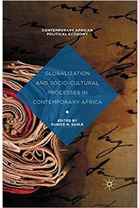 Globalization and Socio-Cultural Processes in Contemporary Africa