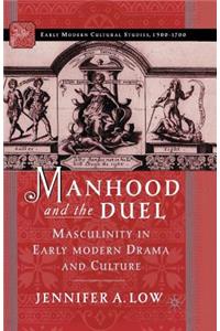 Manhood and the Duel