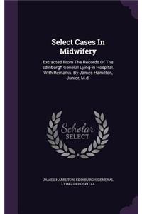 Select Cases In Midwifery
