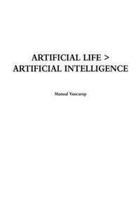 Artificial Life > Artificial Intelligence