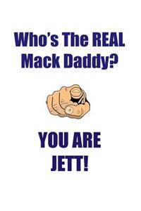 JETT IS THE REAL MACK DADDY AFFIRMATIONS WORKBOOK Positive Affirmations Workbook Includes