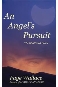 An Angel's Pursuit