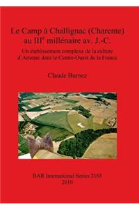 Le Camp à Challignac (Charente) au IIIe millénaire av. J.-C.