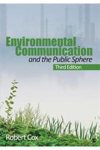 Environmental Communication and the Public Sphere