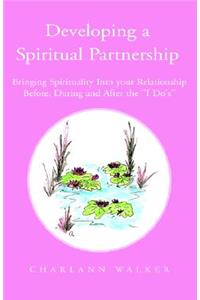 Developing A Spiritual Partnership