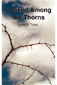 Choked Among the Thorns