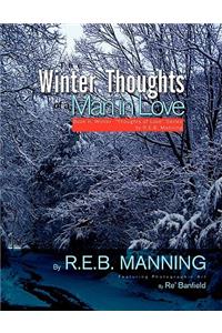 The Winter Thoughts of a Man in Love