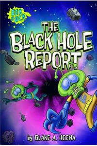 The Black Hole Report