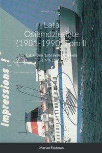 Lata Osiemdziesiąte (1981-1990) Tom II