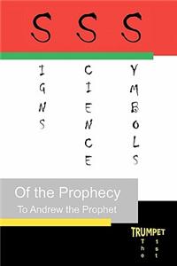 Signs, Science, and Symbols of the Prophecy
