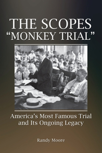 The Scopes "Monkey Trial"