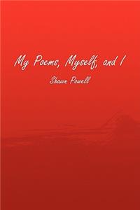My Poems, Myself, and I