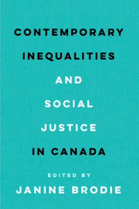 Contemporary Inequalities and Social Justice in Canada