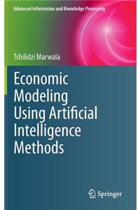 Economic Modeling Using Artificial Intelligence Methods