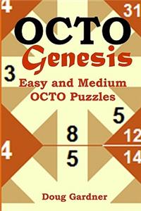 OCTO Genesis: Easy and Medium Octo Puzzles