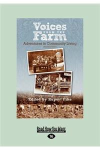 Voices from the Farm, Second Edition