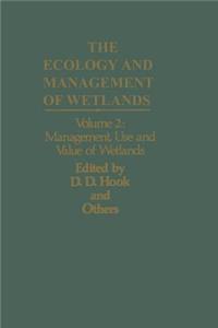 Ecology and Management of Wetlands