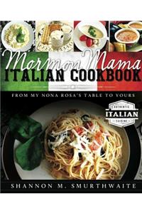 Mormon Mama Italian Cookbook