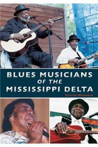 Blues Musicians of the Mississippi Delta