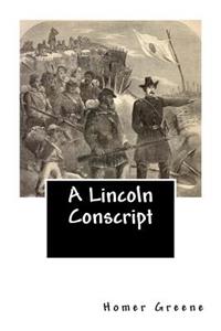 A Lincoln Conscript