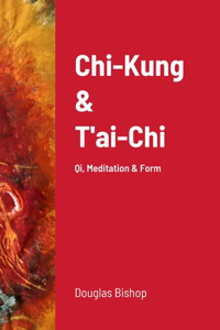 Chi-Kung & T'ai-Chi