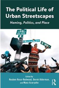 The Political Life of Urban Streetscapes