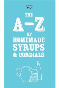 A-Z of Homemade Syrups and Cordials