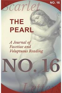 The Pearl - A Journal of Facetiae and Voluptuous Reading - No. 16