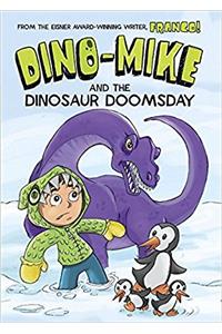 Dino-Mike and Dinosaur Doomsday