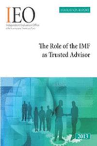 The role of IMF as trusted advisor