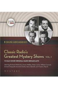 Classic Radio's Greatest Mystery Shows, Vol. 1