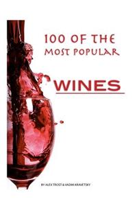 100 of the Most Popular Wines