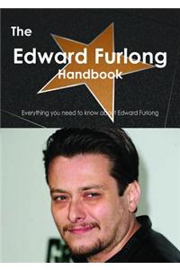The Edward Furlong Handbook - Everything You Need to Know about Edward Furlong