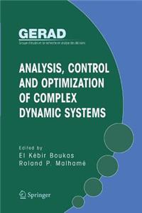 Analysis, Control and Optimization of Complex Dynamic Systems