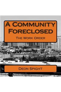 Community Foreclosed