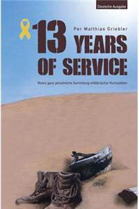 13 Years of Service - Deutsche Ausgabe