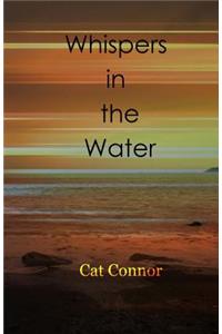 Whispers in the Water: The Poetry of Ssa Ellie Conway