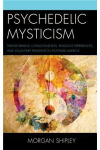 Psychedelic Mysticism