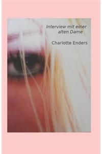 Interview mit einer alten Dame
