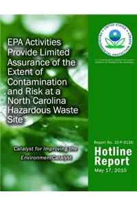EPA Activities Provide Limited Assurance of the Extent of Contamination and Risk at a North Carolina Hazardous Waste Site