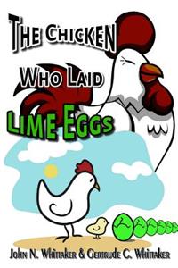 Chicken Who Laid Lime Eggs