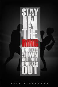 Stay In The Ring