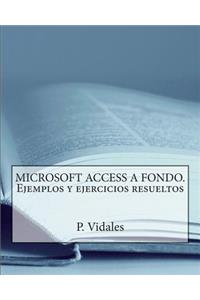 Microsoft Access a Fondo. Ejemplos Y Ejercicios Resueltos