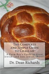 Complete and Simple Guide to Challah