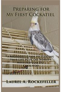 Preparing for My First Cockatiel