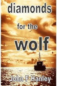 Diamonds For The Wolf