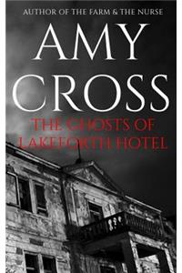 The Ghosts of Lakeforth Hotel